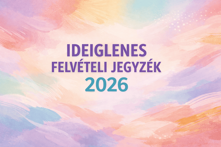 IDEIGLENES FELVÉTELI JEGYZÉK 2026