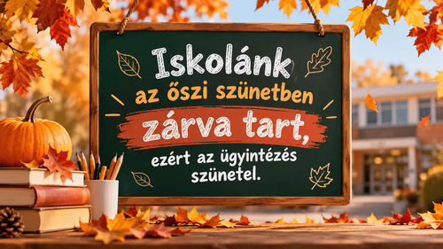 Őszi szünet 2026 - Ügyintézés