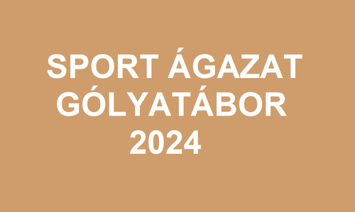 Sport ágazat gólyatábor 2024